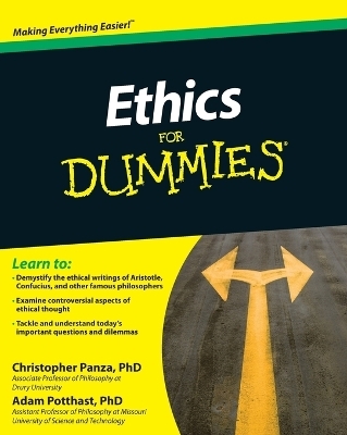 Ethics For Dummies - Christopher Panza, Adam Potthast