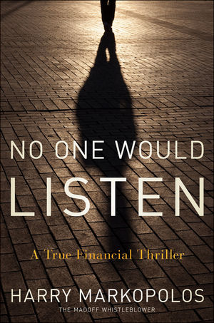 No One Would Listen - Harry Markopolos