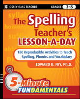 The Spelling Teacher's Lesson-a-Day - Edward B. Fry