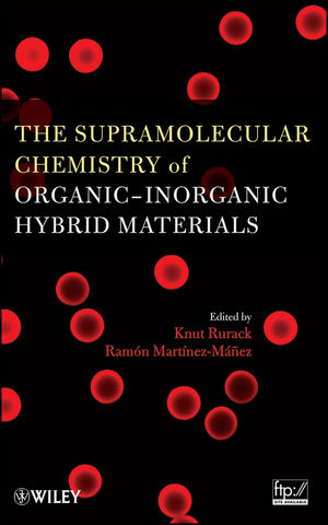The Supramolecular Chemistry of Organic-Inorganic Hybrid Materials - 