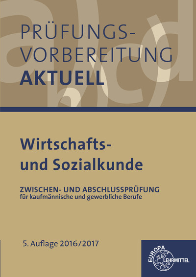 Pr&uuml;fungsvorbereitung aktuell - Wirtschafts- und Sozialkunde - Gerhard Colbus, Johann Luger