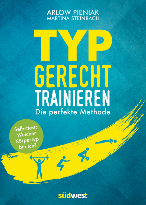 Typgerecht trainieren - Arlow Pieniak, Martina Steinbach