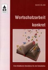 Wortschatzarbeit konkret - Naxhi Selimi