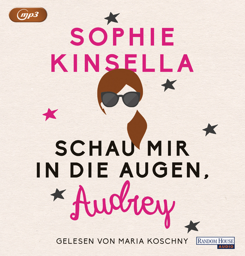 Schau mir in die Augen, Audrey - Sophie Kinsella