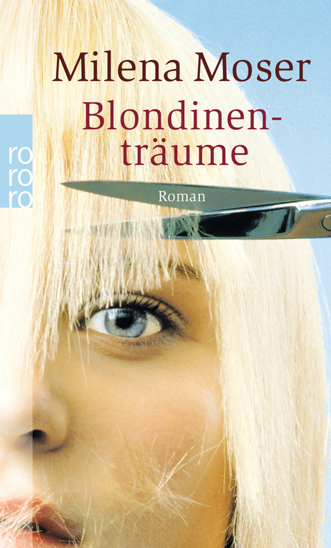 Blondinentr&auml;ume - Milena Moser