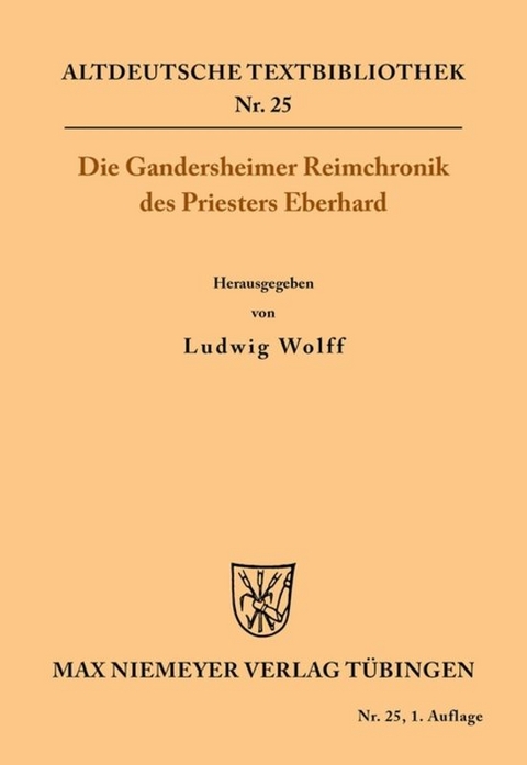 Die Gandersheimer Reimchronik - Priester Eberhard