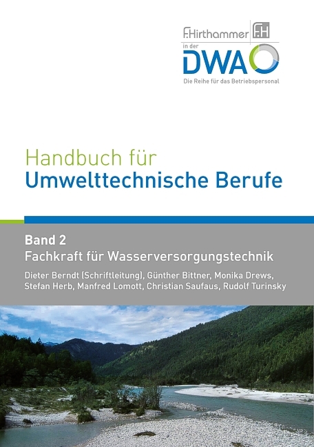 Handbuch für Umwelttechnische Berufe - Dieter Berndt  (Schriftleitung), Günther Bittner, Monika Drews, Stefan Herb, Manfred Lomott, Christian Saufaus, Rudolf Turinsky