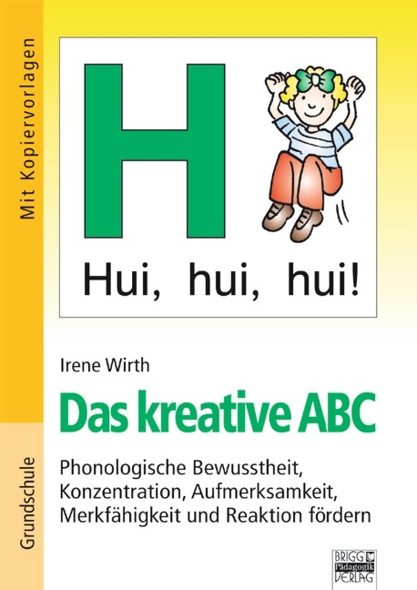 Brigg: Deutsch - Grundschule - Anfangsunterricht / Das kreative ABC