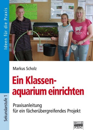 Ein Klassenaquarium einrichten