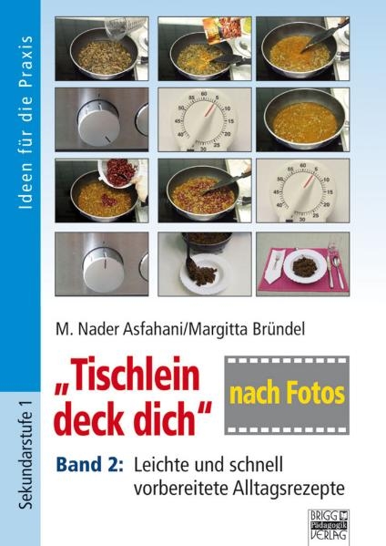 "Tischlein deck dich" nach Fotos - Band 2 - M Nader Asfahani, Margitta Br&uuml;ndel