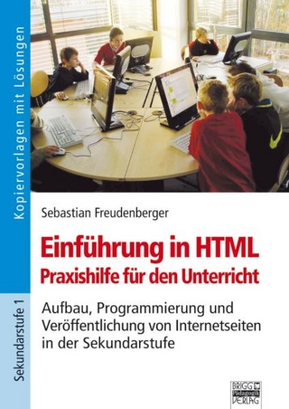 Einführung in HTML - Praxishilfe für den Unterricht