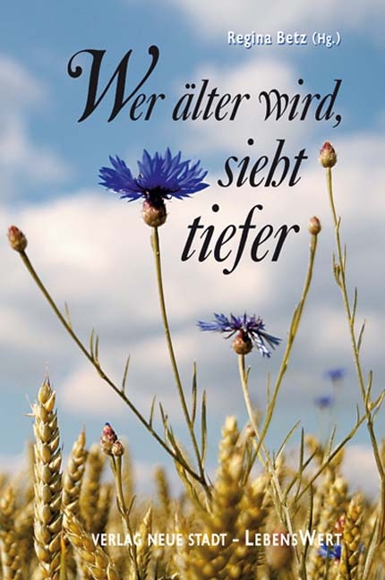 Wer &auml;lter wird, sieht tiefer - 