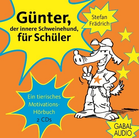 G&uuml;nter, der innere Schweinehund, f&uuml;r Sch&uuml;ler - Stefan Fr&auml;drich