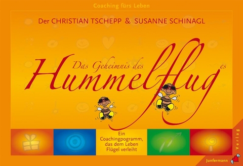 Das Geheimnis des Hummelfluges - Christian Tschepp, Susanne Schinagl