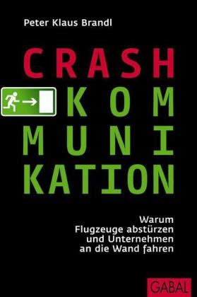 Crash-Kommunikation - Peter Klaus Brandl