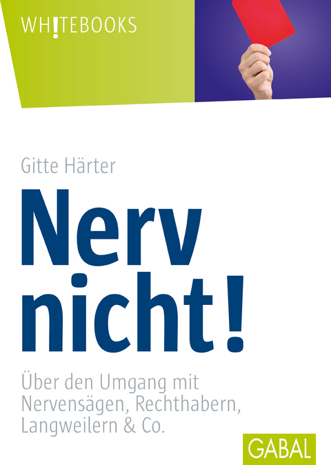 Nerv nicht! - Gitte H&auml;rter