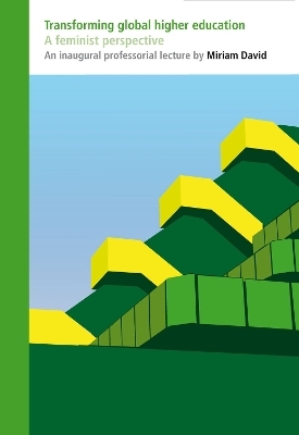 Transforming Global Higher Education - Miriam David