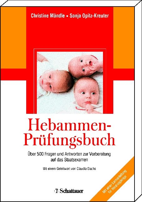 Hebammen-Prüfungsfragenbuch - Christine Mändle, Sonja Opitz-Kreuter