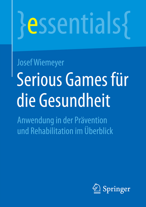 Serious Games f&uuml;r die Gesundheit - Josef Wiemeyer