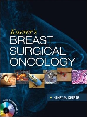 Kuerer's Breast Surgical Oncology - Henry Kuerer