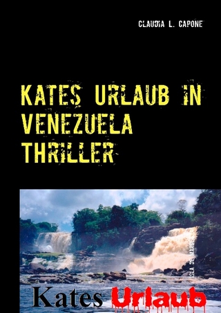 Kates Urlaub in Venezuela