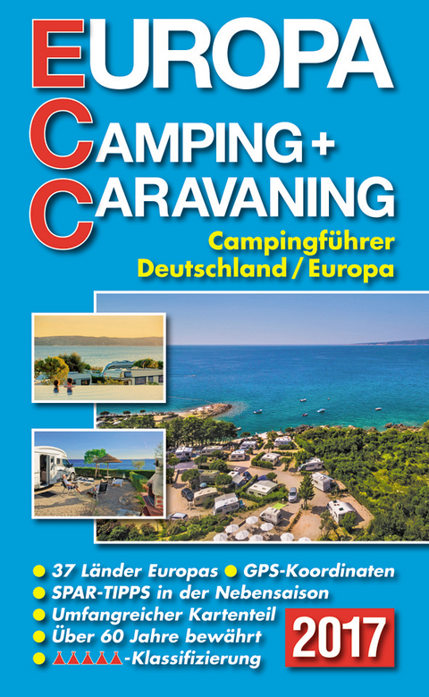 ECC - Europa Camping- + Caravaning-F&uuml;hrer 2017