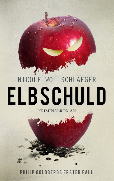 Elbschuld - Nicole Wollschlaeger