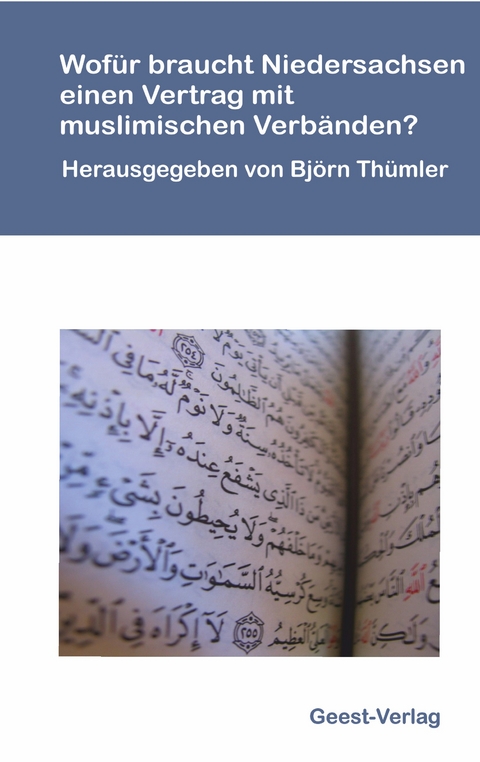 Wof&uuml;r braucht Niedersachsen einen Vertrag mit muslimischen Verb&auml;nden? - 