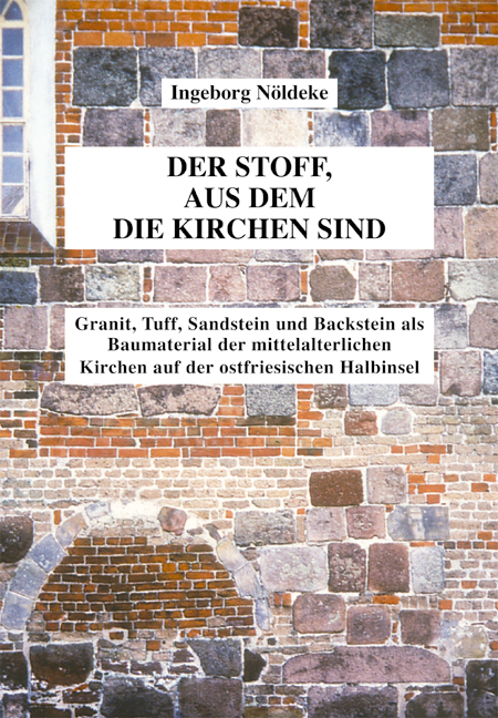 Der Stoff, aus dem die Kirchen sind - Ingeborg N&ouml;ldeke