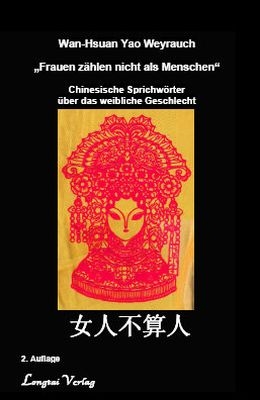 Frauen z&auml;hlen nicht als Menschen - Wan-Hsuan Yao-Weyrauch