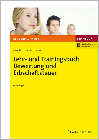 Lehr- und Trainingsbuch Bewertung und Erbschaftsteuer