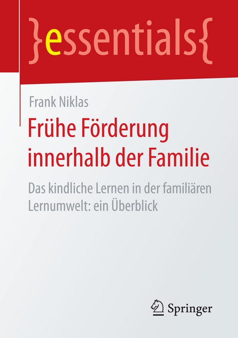 Fr&uuml;he F&ouml;rderung innerhalb der Familie - Frank Niklas