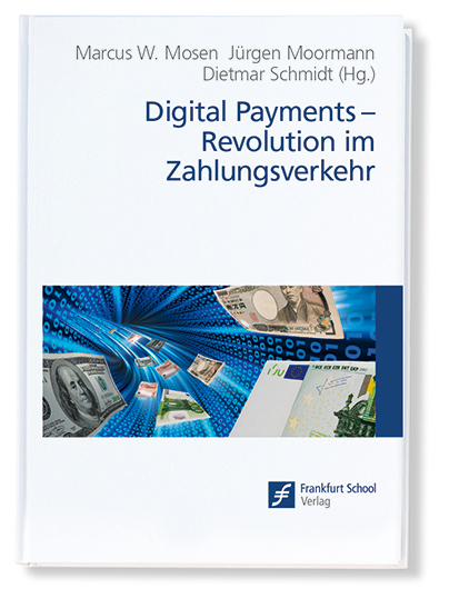 Digital Payments: Revolution im Zahlungsverkehr - 