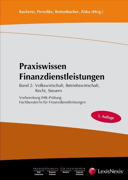 Praxiswissen Finanzdienstleistungen - Wolfgang Kuckertz, Frank Rottenbacher, Daniel Ziska