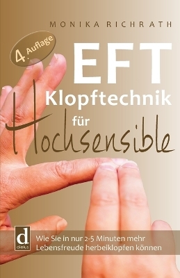EFT Klopftechnik f&uuml;r Hochsensible - Monika Richrath