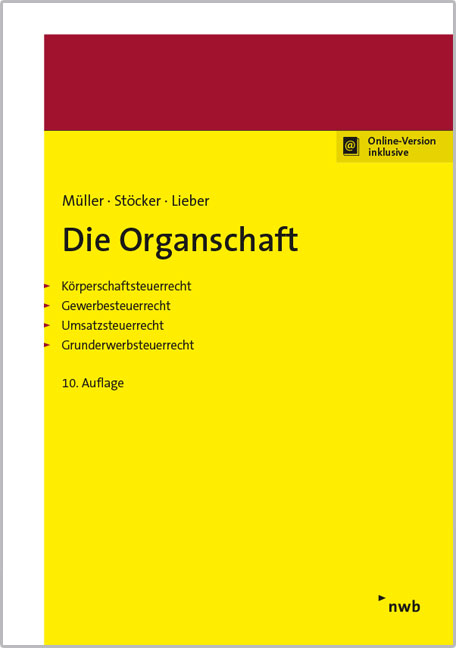 Die Organschaft - Thomas M&uuml;ller, Ernst-Erhard St&ouml;cker, Bettina Lieber