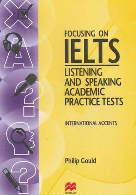 Focusing on IELTS: Listening and Speaking Academic PractiseT