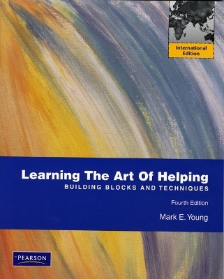 Learning the Art of Helping - Mark E. Young