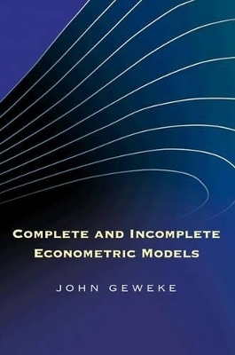 Complete and Incomplete Econometric Models
