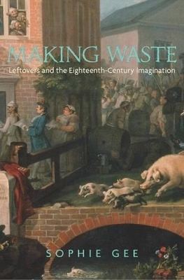 Making Waste - Sophie Gee