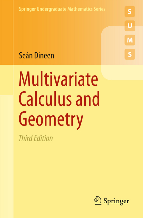 Multivariate Calculus and Geometry - Se&aacute;n Dineen