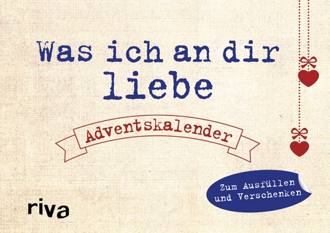 Was ich an dir liebe – Adventskalender - Alexandra Reinwarth