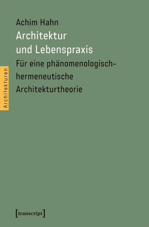 Architektur und Lebenspraxis - Achim Hahn