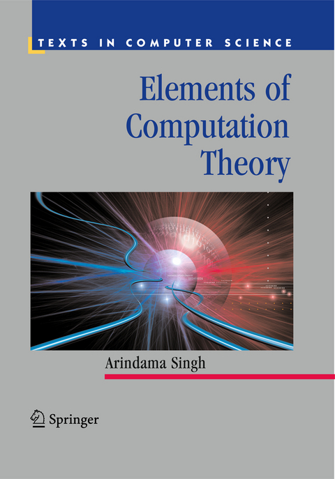 Elements of Computation Theory - Arindama Singh