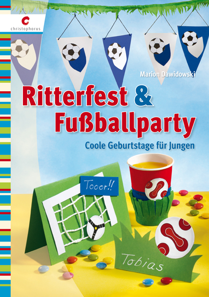 Ritterfest & Fu&szlig;ballparty - Marion Dawidowski