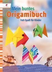 Mein buntes Origamibuch