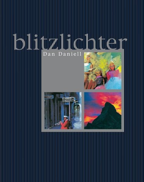 Blitzlichter - Dan Daniell