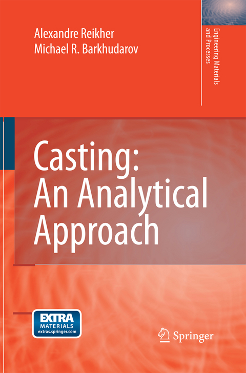 Casting: An Analytical Approach - Alexandre Reikher, Michael R. Barkhudarov