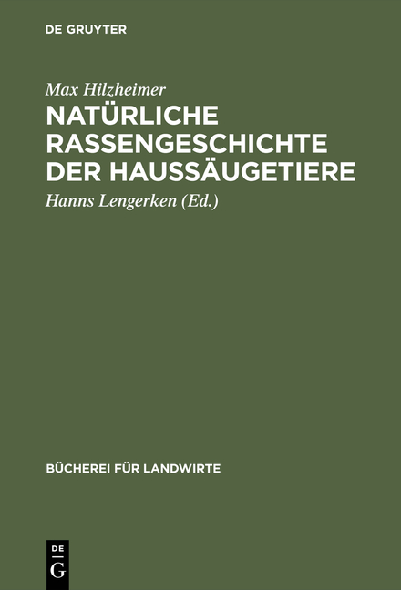 Nat&uuml;rliche Rassengeschichte der Hauss&auml;ugetiere - Max Hilzheimer