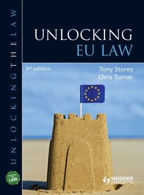 Unlocking EU Law - Tony Storey, Chris Turner